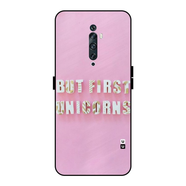 But First Unicorns Metal Back Case for Oppo Reno2 F