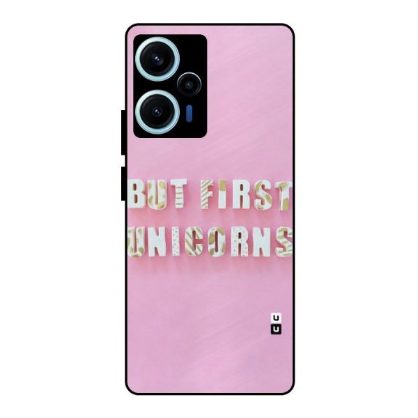 But First Unicorns Metal Back Case for Poco F5
