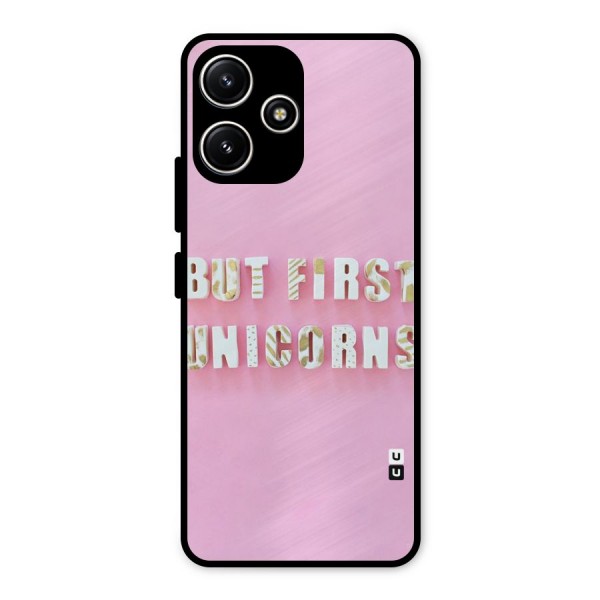 But First Unicorns Metal Back Case for Poco M6 Pro