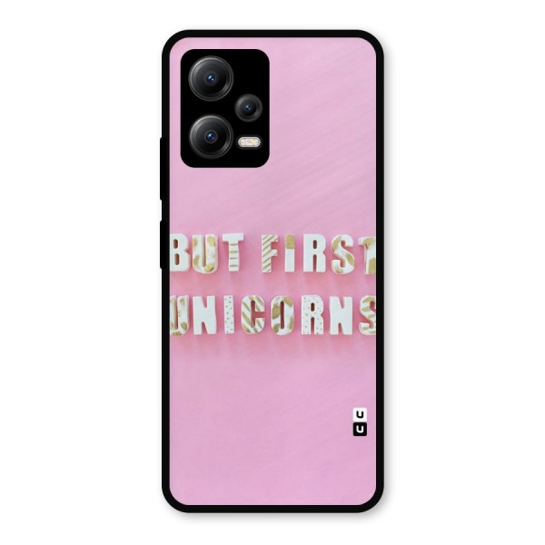 But First Unicorns Metal Back Case for Poco X5