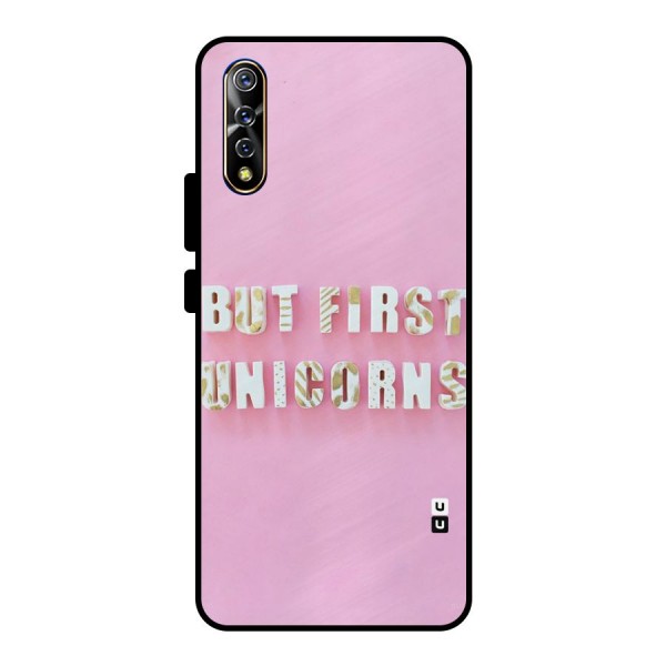 But First Unicorns Metal Back Case for Vivo S1
