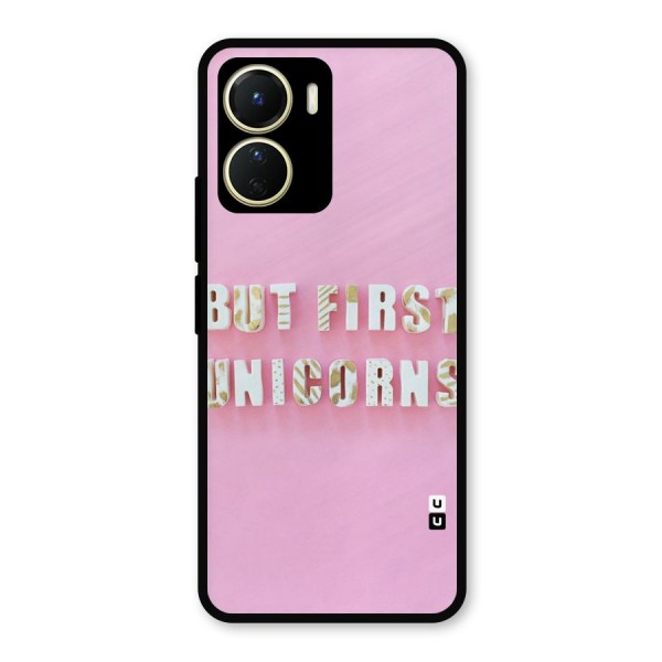But First Unicorns Metal Back Case for Vivo T2x