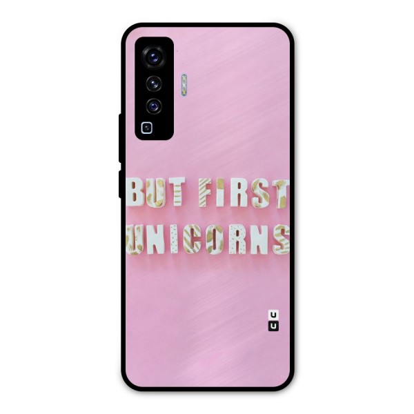 But First Unicorns Metal Back Case for Vivo X50