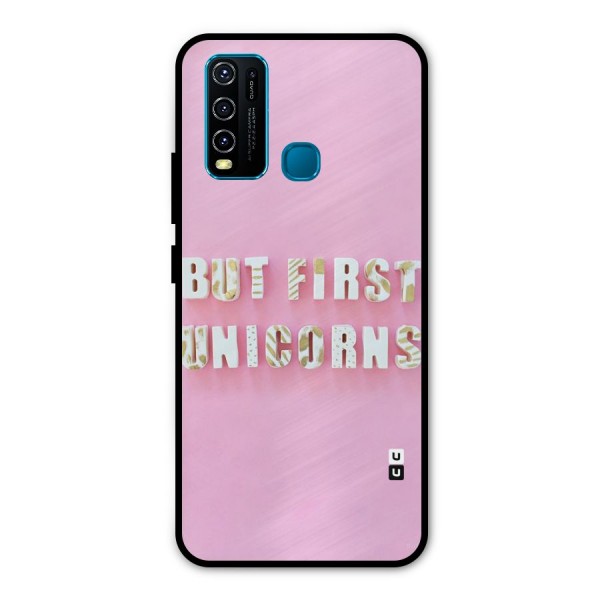 But First Unicorns Metal Back Case for Vivo Y30