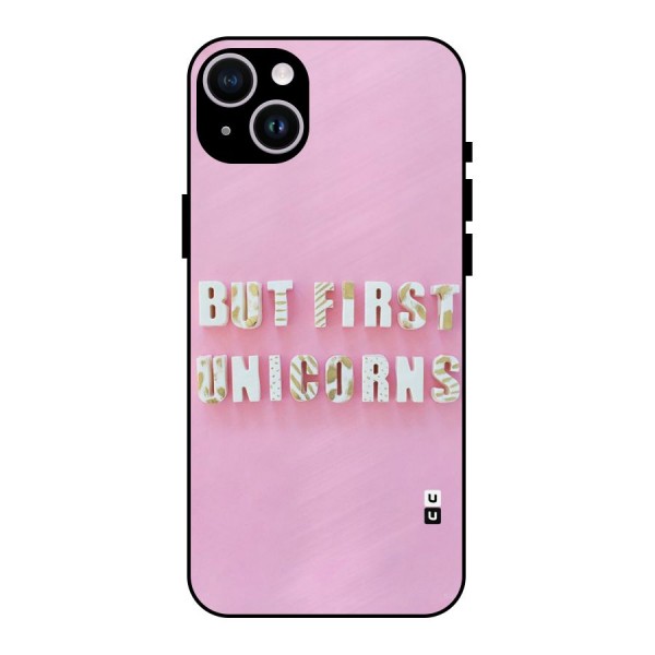 But First Unicorns Metal Back Case for iPhone 14 Plus