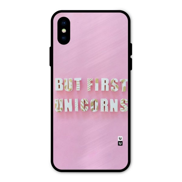 But First Unicorns Metal Back Case for iPhone X