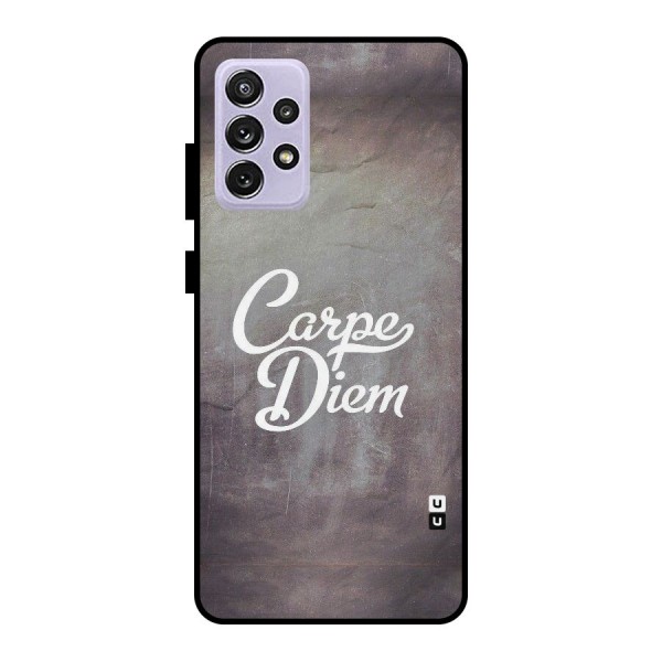 Carpe Diem Rugged Metal Back Case for Galaxy A72