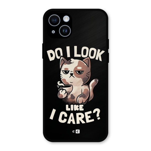 Cat Look Like Care Metal Back Case for iPhone 14