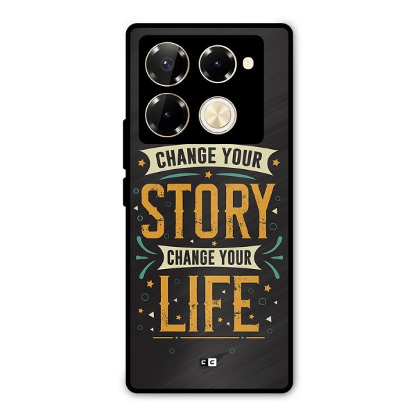 Change Your Life Metal Back Case for Infinix Note 40 Pro Plus