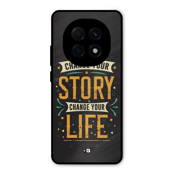 Change Your Life Metal Back Case for Oppo F29 Pro