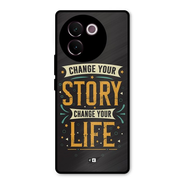 Change Your Life Metal Back Case for Vivo V30e