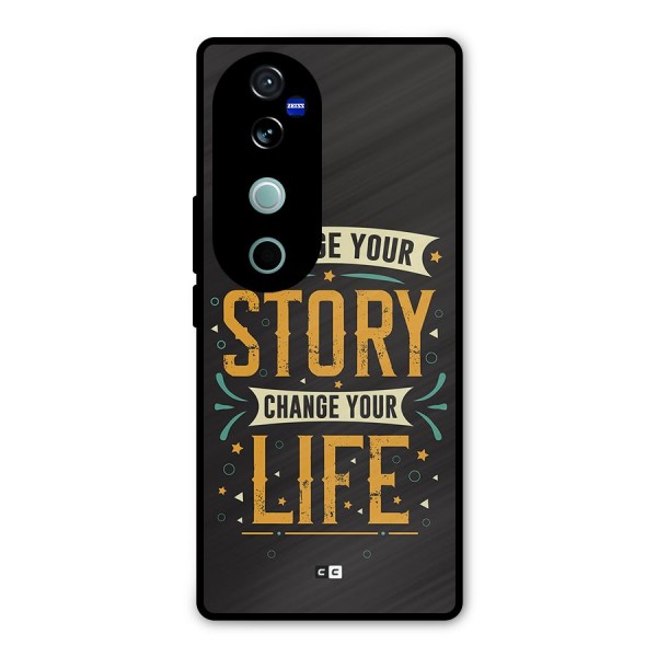 Change Your Life Metal Back Case for Vivo V40 Pro