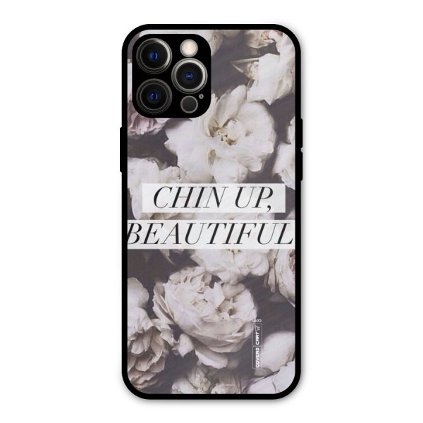 Chin Up Beautiful Metal Back Case for iPhone 12 Pro Max