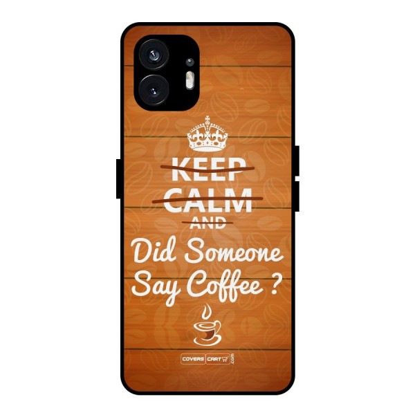 Coffee Ardour Metal Back Case for Nothing Phone 2