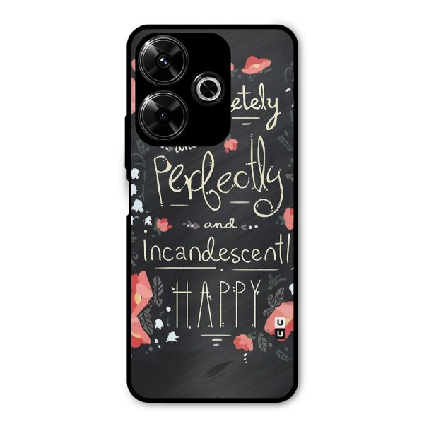Completely Happy Metal Back Case for Poco M6 Plus