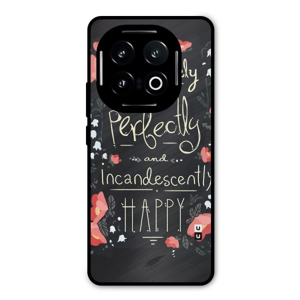 Completely Happy Metal Back Case for iQOO 13