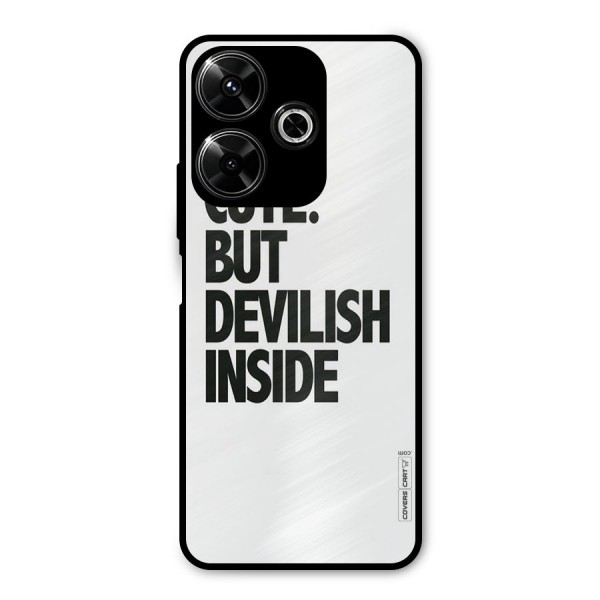 Cute But Devil Metal Back Case for Redmi 13 5G