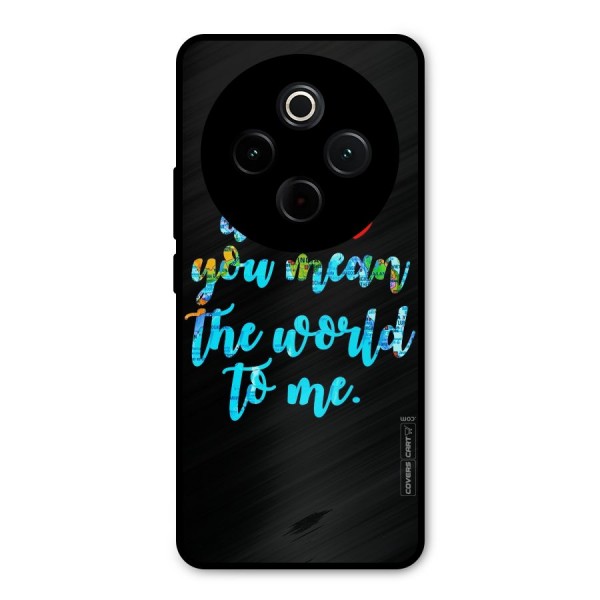 Dad You Mean World to Me Metal Back Case for iQOO Z10