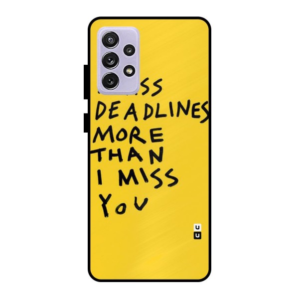 Deadlines Metal Back Case for Galaxy A72