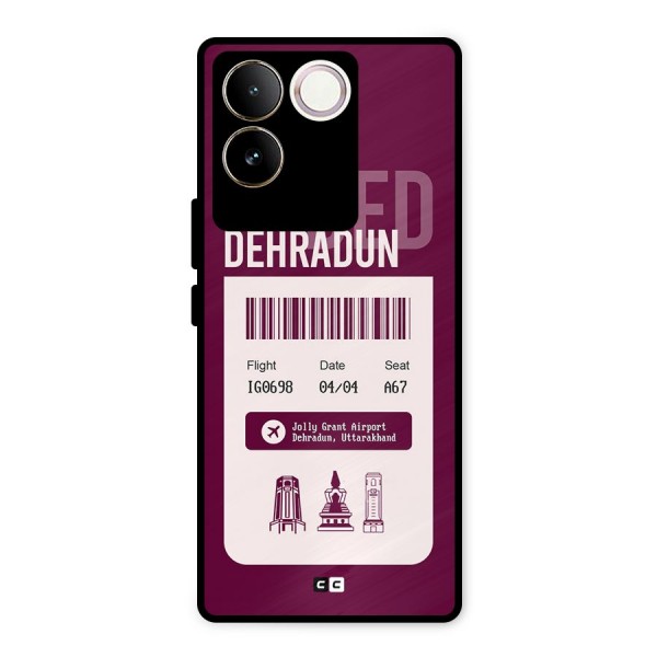 Dehradun Boarding Pass Metal Back Case for iQOO Z7 Pro