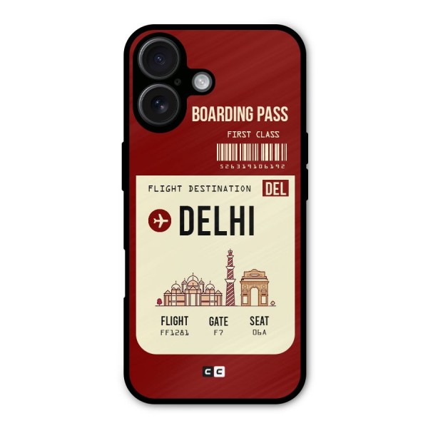 Delhi Boarding Pass Metal Back Case for iPhone 16