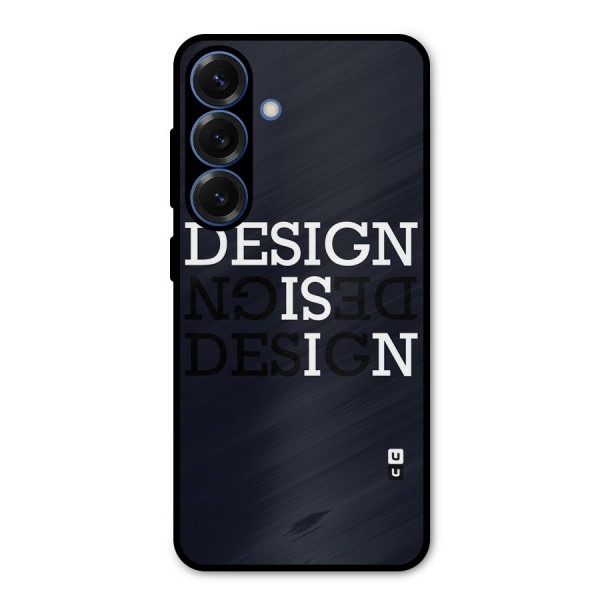 Design is In Typography Metal Back Case for Galaxy S25