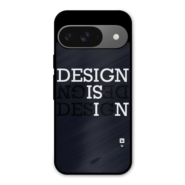 Design is In Typography Metal Back Case for Google Pixel 9