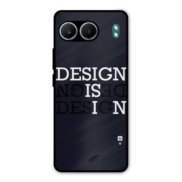 Design is In Typography Metal Back Case for OnePlus Nord 4