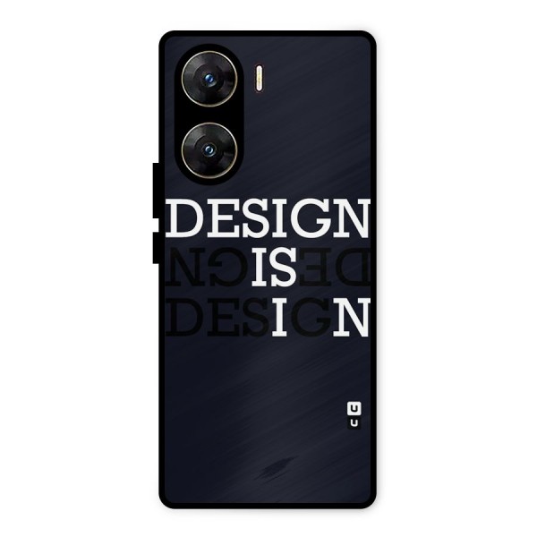 Design is In Typography Metal Back Case for Vivo V29e