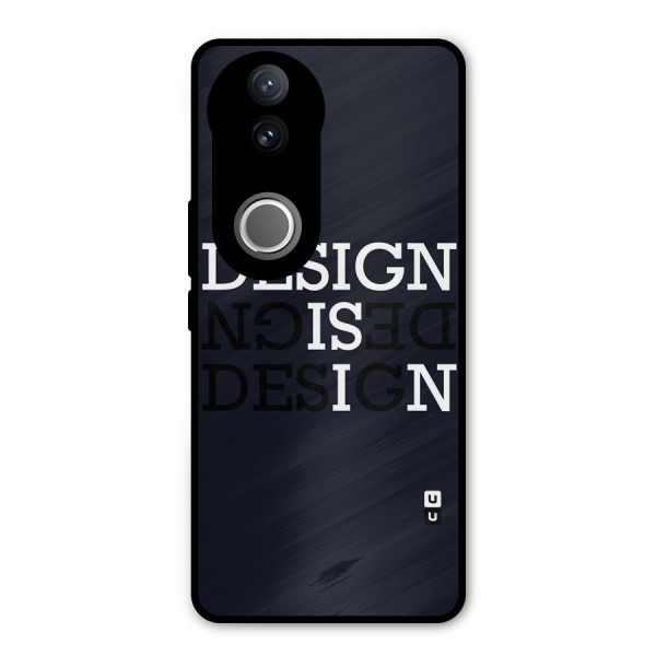 Design is In Typography Metal Back Case for Vivo V50e