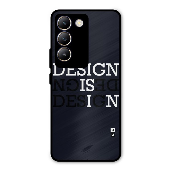 Design is In Typography Metal Back Case for Vivo Y200e