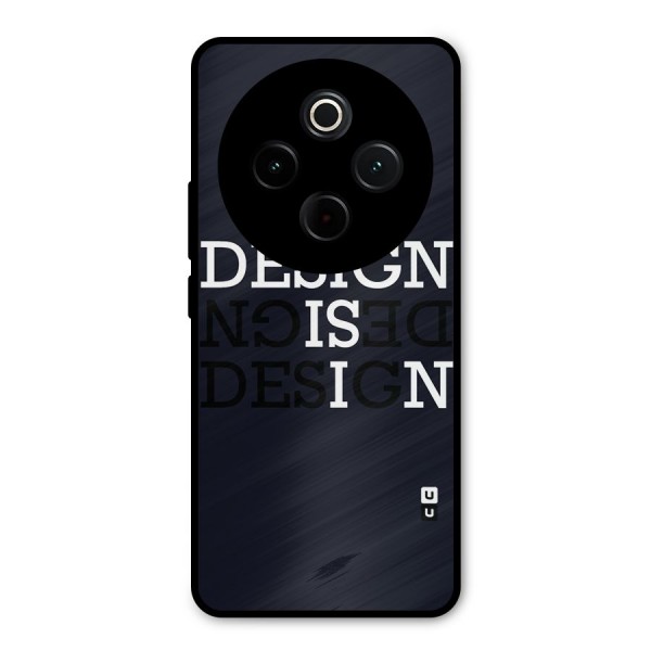 Design is In Typography Metal Back Case for iQOO Z10