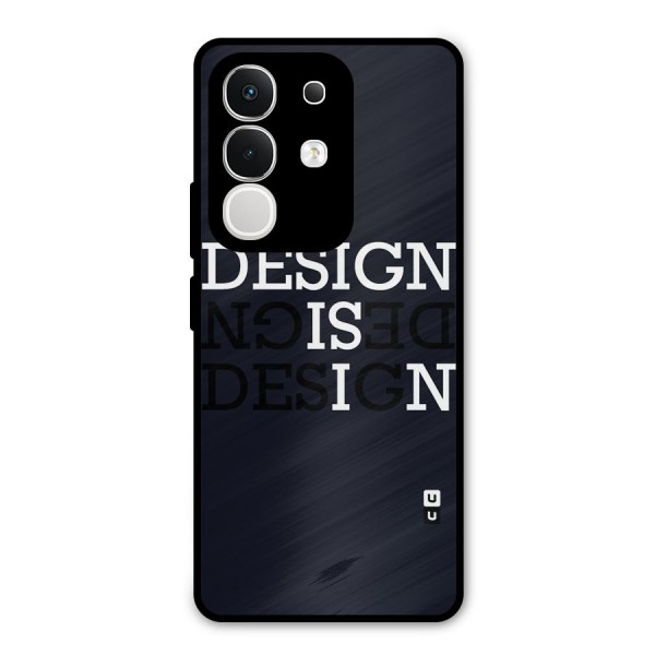 Design is In Typography Metal Back Case for iQOO Z10x