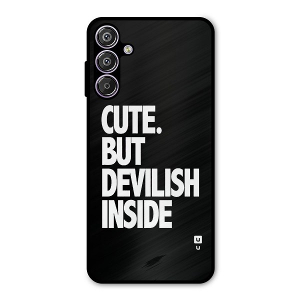 Devil Inside Metal Back Case for Galaxy F15