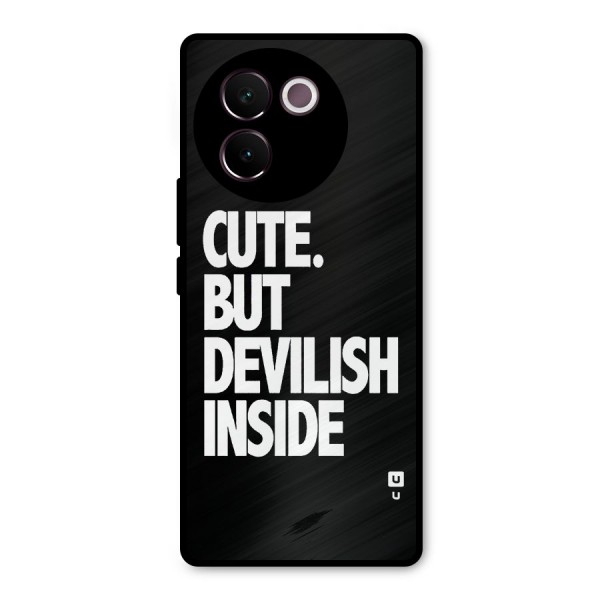 Devil Inside Metal Back Case for Vivo V30e