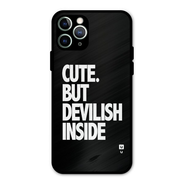 Devil Inside Metal Back Case for iPhone 11 Pro Max