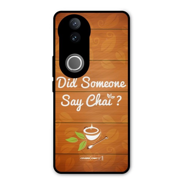 Did Someone Say Chai Metal Back Case for Vivo V50e