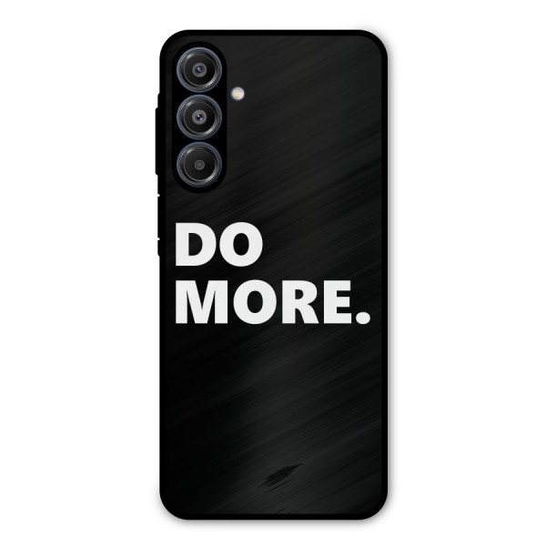 Do More Metal Back Case for Galaxy A16 5G