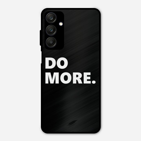 Do More Metal Back Case for Galaxy A25 5G