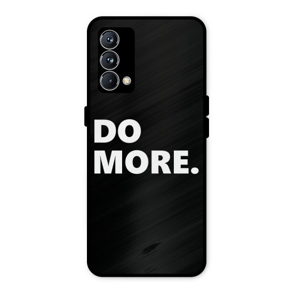 Do More Metal Back Case for Realme GT Master Edition