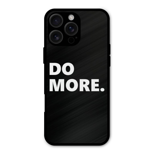 Do More Metal Back Case for iPhone 16 Pro Max