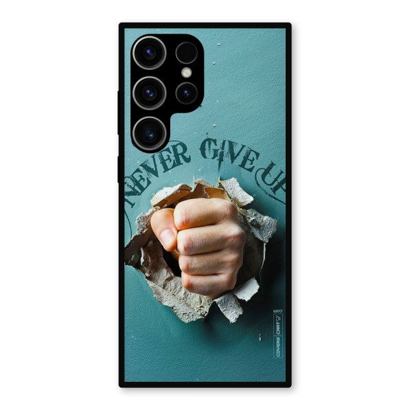Do Not Give Up Metal Back Case for Galaxy S23 Ultra