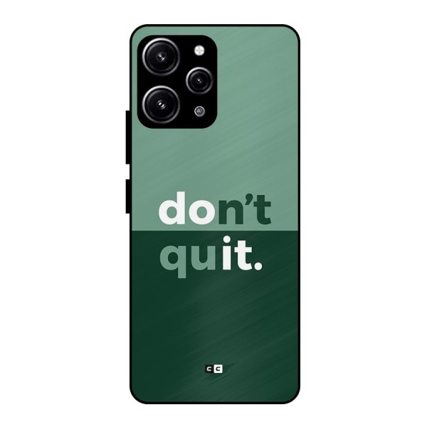 Do Not Quit Glass Back Case for Redmi 12 4G