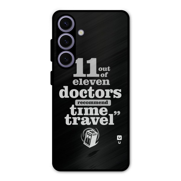 Doctors Recommend Time Travel Metal Back Case for Galaxy S24