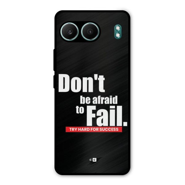 Dont Be Afriad Metal Back Case for OnePlus Nord 4