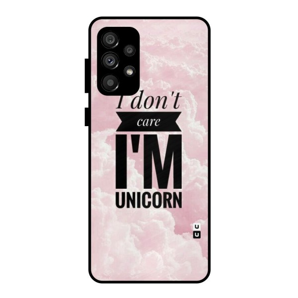 Dont Care Unicorn Metal Back Case for Galaxy A73 5G