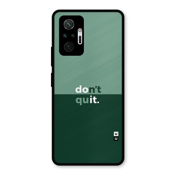 Dont Quit Do It Metal Back Case for Redmi Note 10 Pro