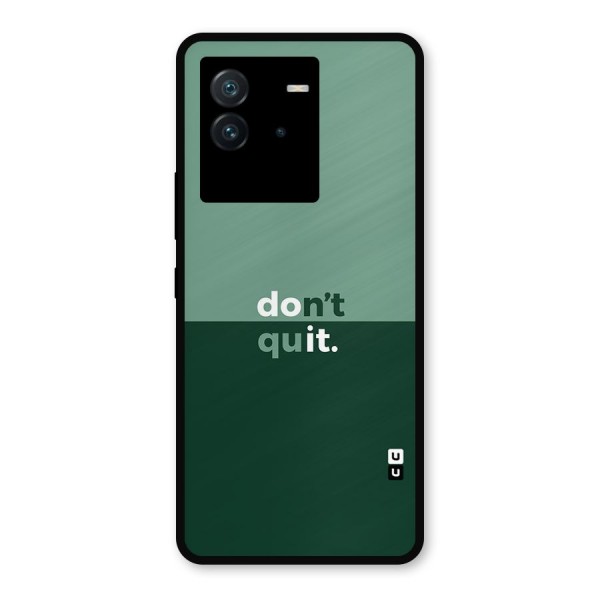 Dont Quit Do It Metal Back Case for iQOO Neo 6 5G