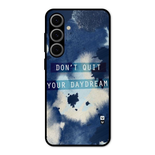 Dont Quit Metal Back Case for Galaxy S24 FE