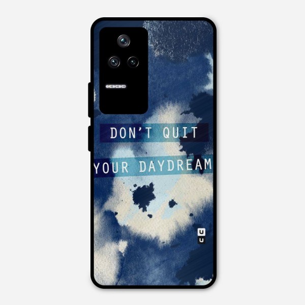 Dont Quit Metal Back Case for Poco F4 5G